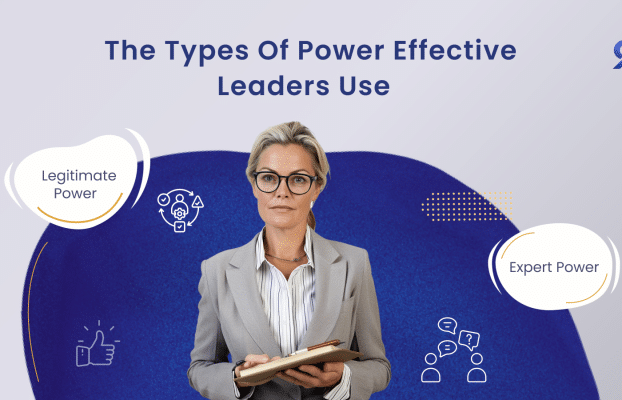 The Types Of Power Effective Leaders Use  